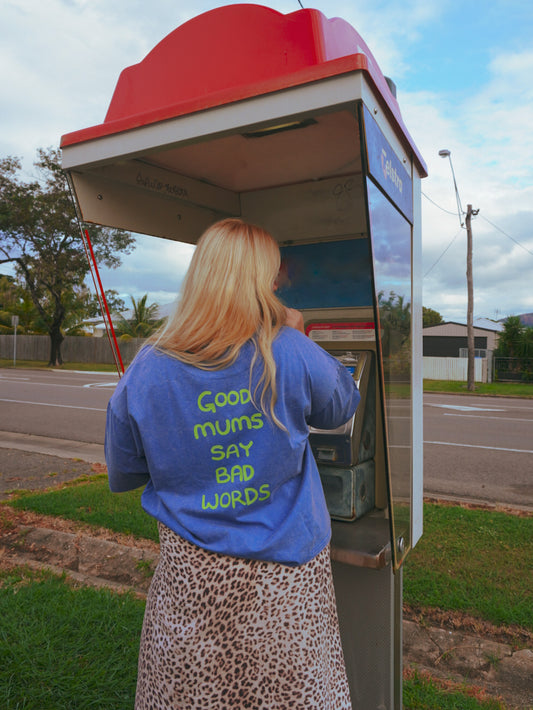 PG Good Mums Say Bad Words Tee