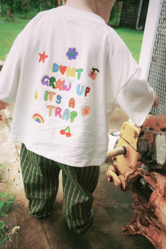 Don't grow up it's a trap