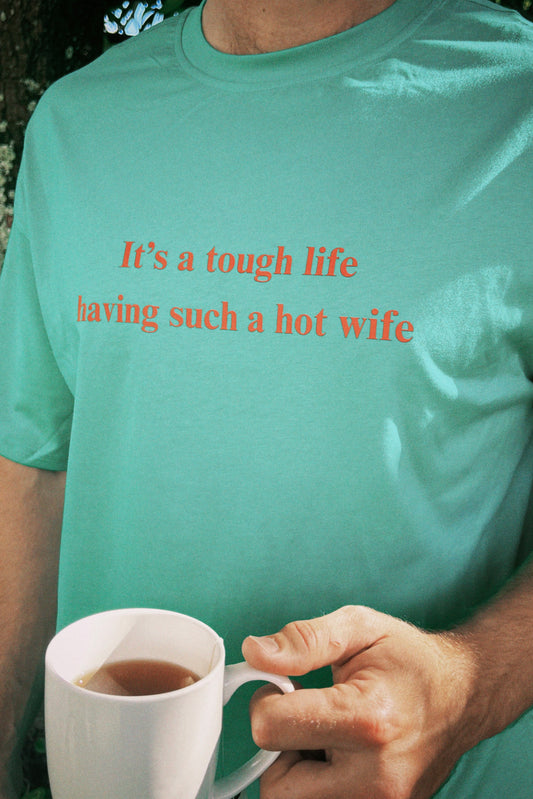 It's a tough life having such a hot wife (green)