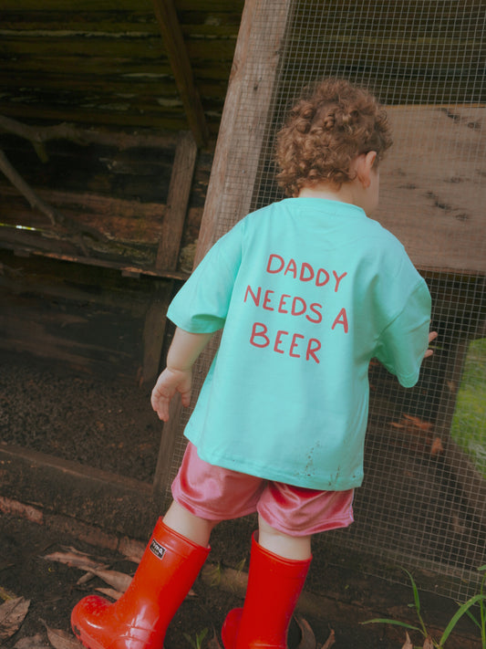 Daddy Needs a Beer Tee