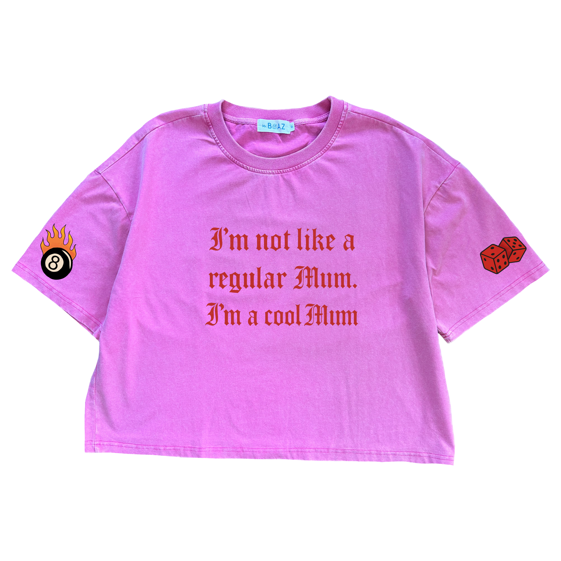 Mum♡ Cool Mum – Mr Boaz